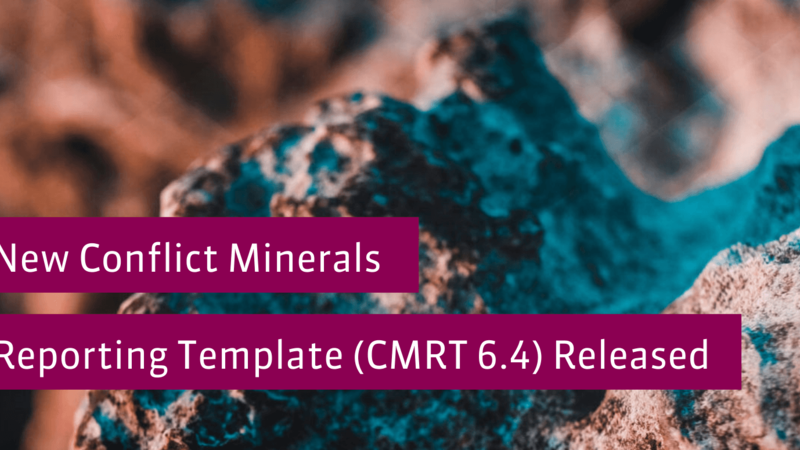 RMI Releases CMRT 6.4: Key Updates for Conflict Minerals Reporting